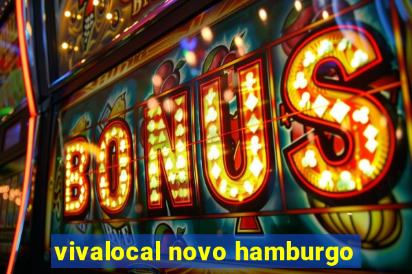 vivalocal novo hamburgo